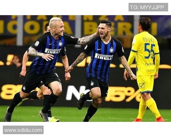 国际米兰险胜切沃，连续六轮不败稳固榜首位置